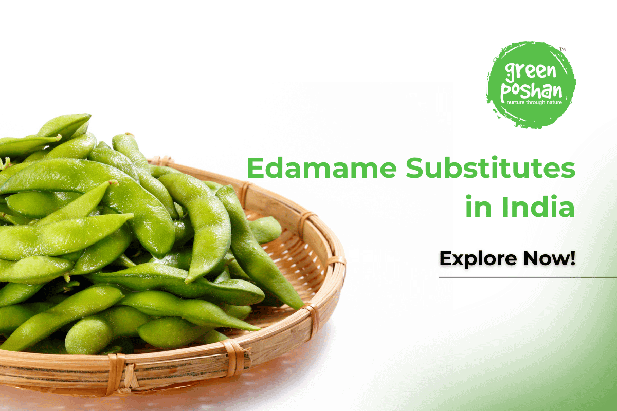 Edamame Substitutes in India